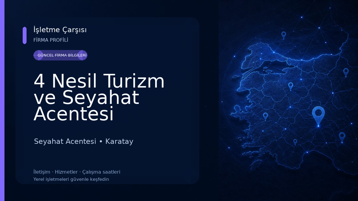 4 Nesil Turizm ve Seyahat Acentesi