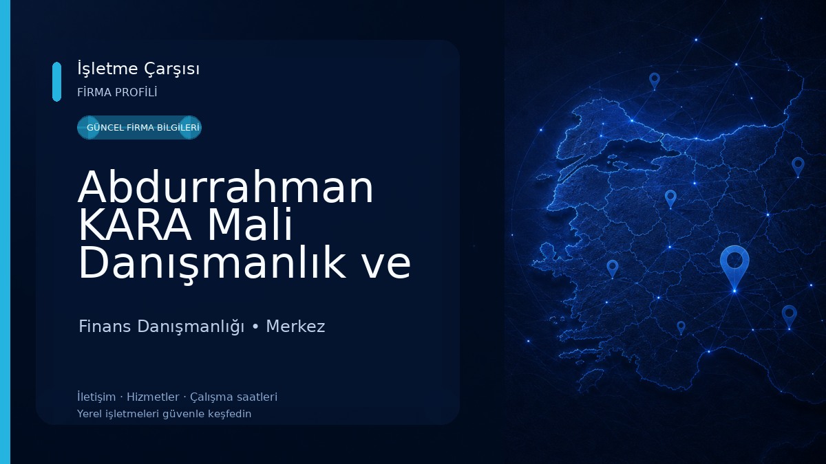 Abdurrahman KARA Mali Danışmanlık ve Muhasebe Bürosu