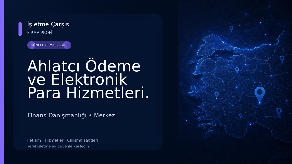 Ahlatcı Ödeme ve Elektronik Para Hizmetleri. A.Ş.