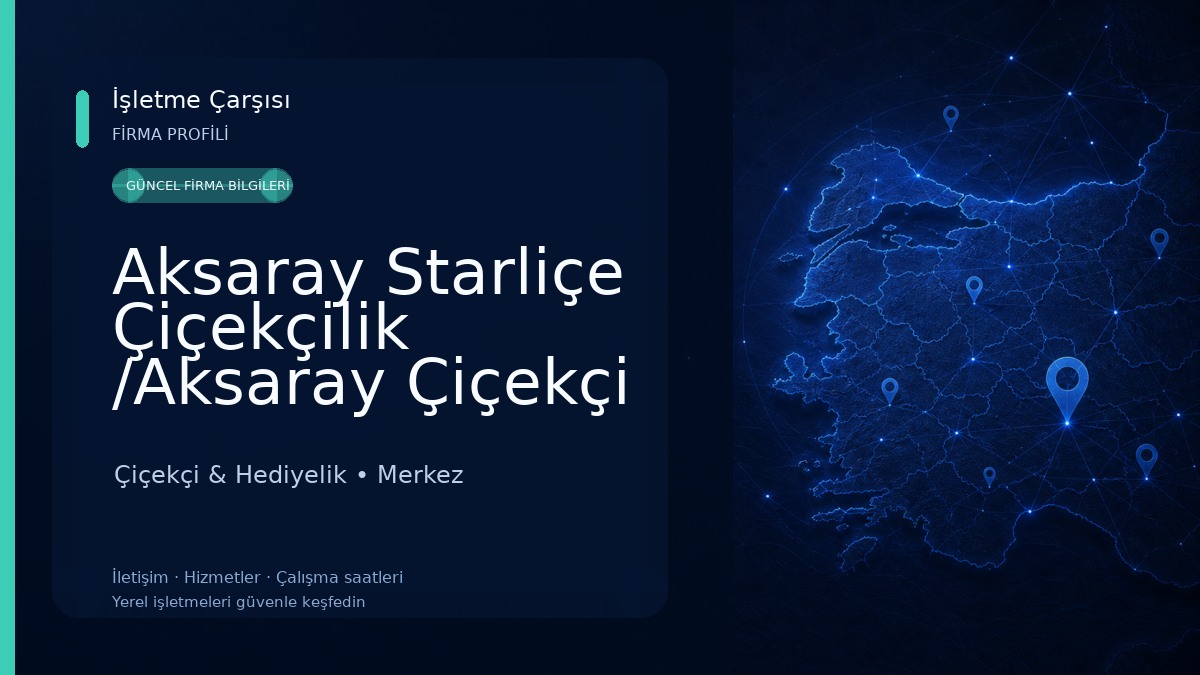 Aksaray Starliçe Çiçekçilik /Aksaray Çiçekçi