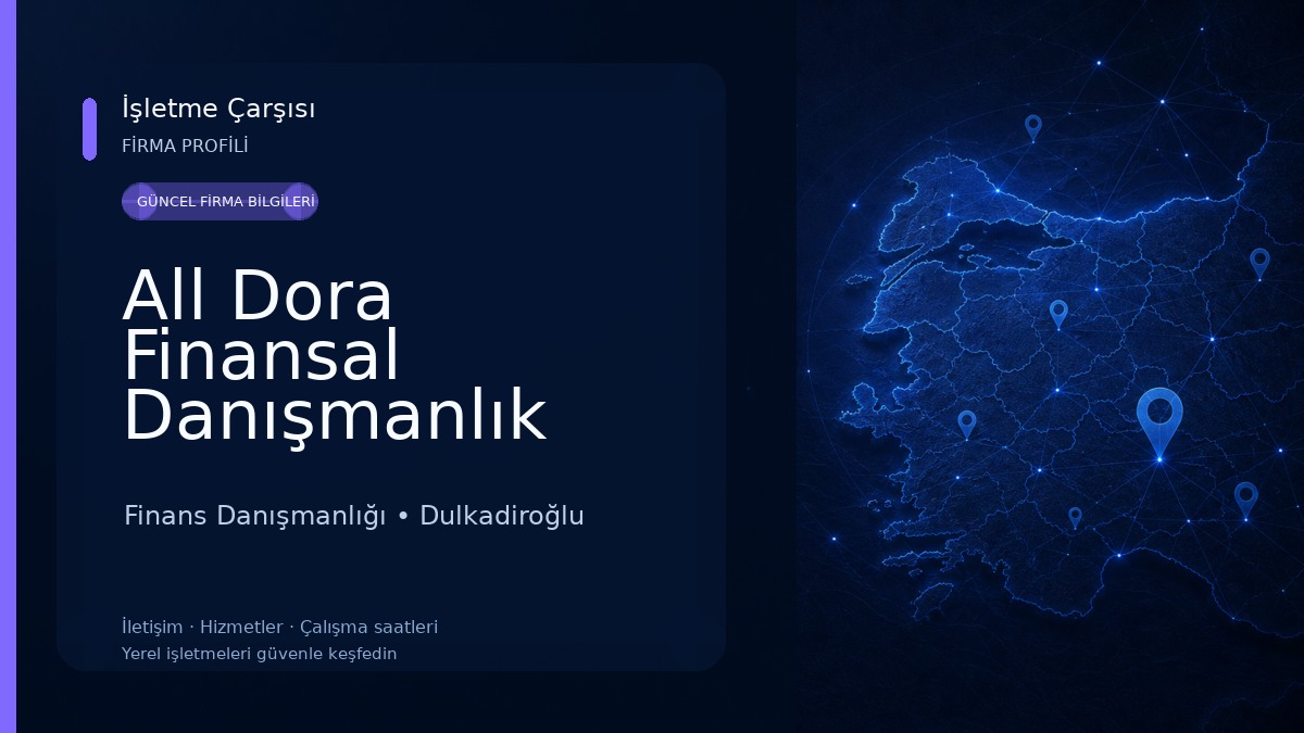 All Dora Finansal Danışmanlık Hizmetleri Ve İnsan Kaynakları Yönetimi Sanayi Ticaret Limited Şirketi