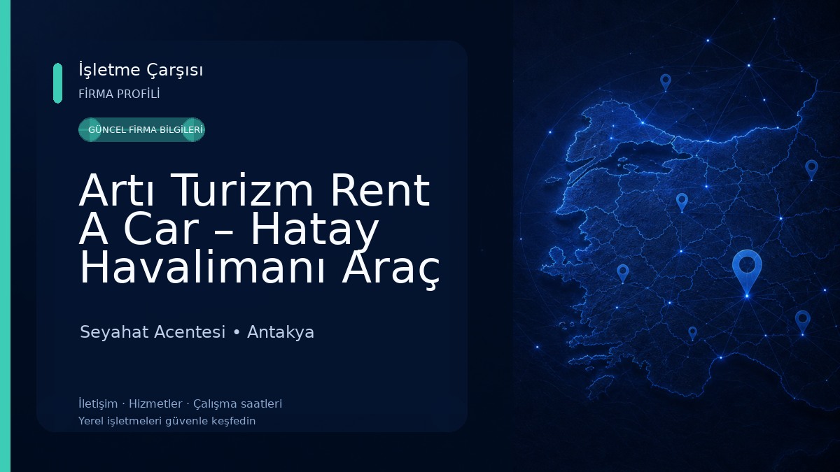 Artı Turizm Rent A Car – Hatay Havalimanı Araç Kiralama