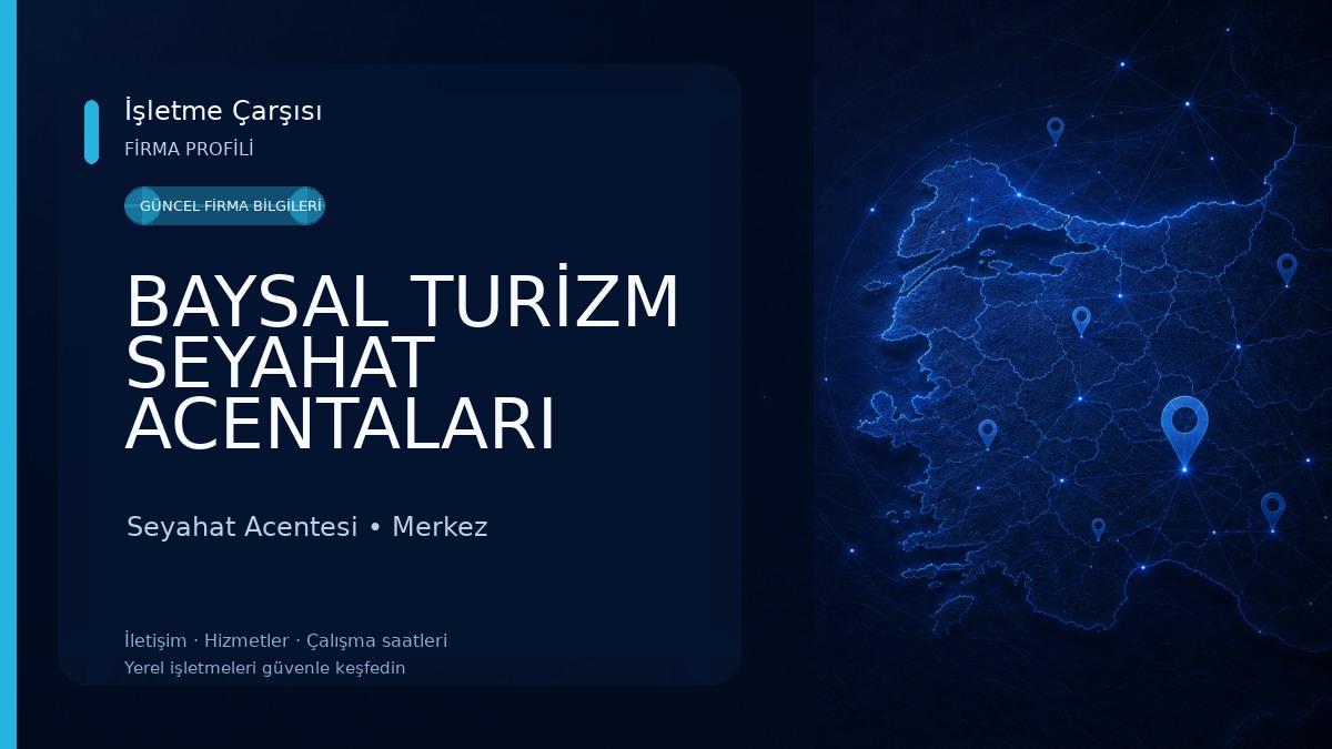 BAYSAL TURİZM SEYAHAT ACENTALARI ELAZIĞ