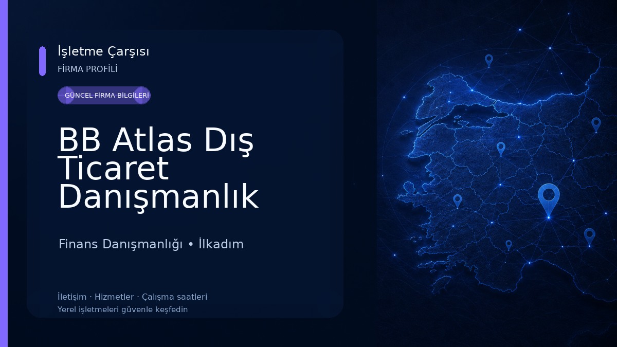 BB Atlas Dış Ticaret Danışmanlık Ajansı