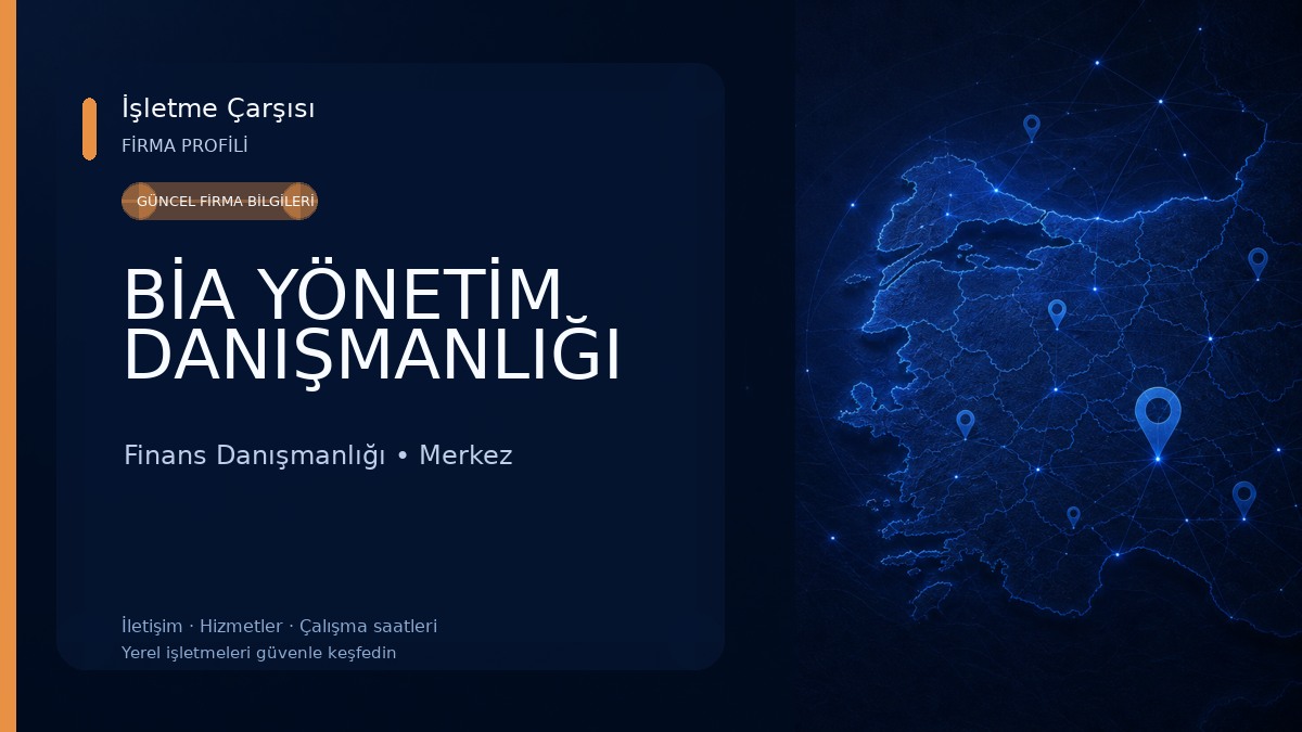 BİA YÖNETİM DANIŞMANLIĞI