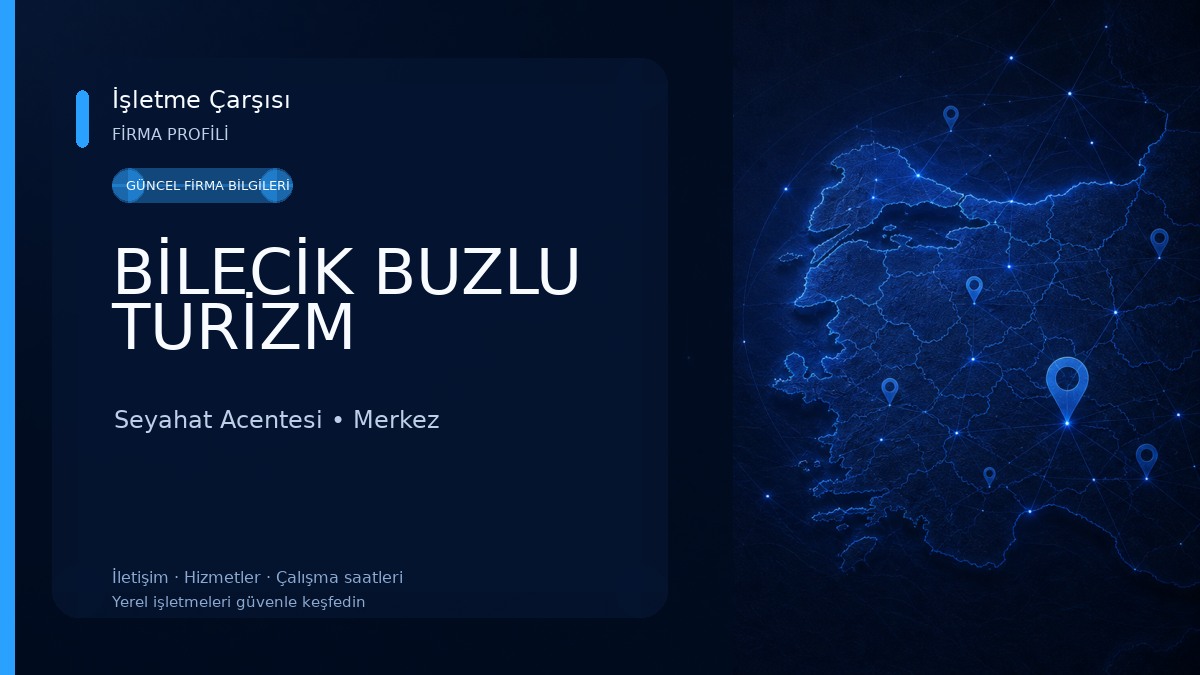 BİLECİK BUZLU TURİZM