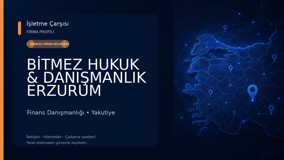 BİTMEZ HUKUK & DANIŞMANLIK ERZURUM AVUKAT METEHAN BİTMEZ