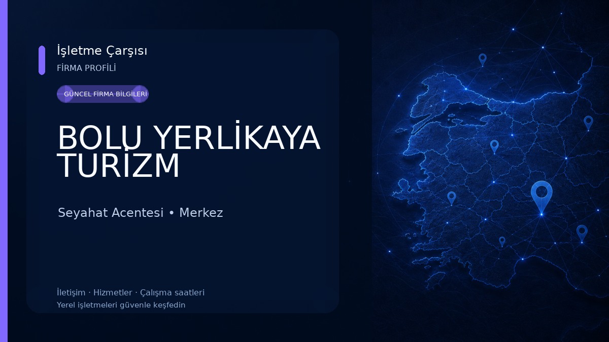 BOLU YERLİKAYA TURİZM