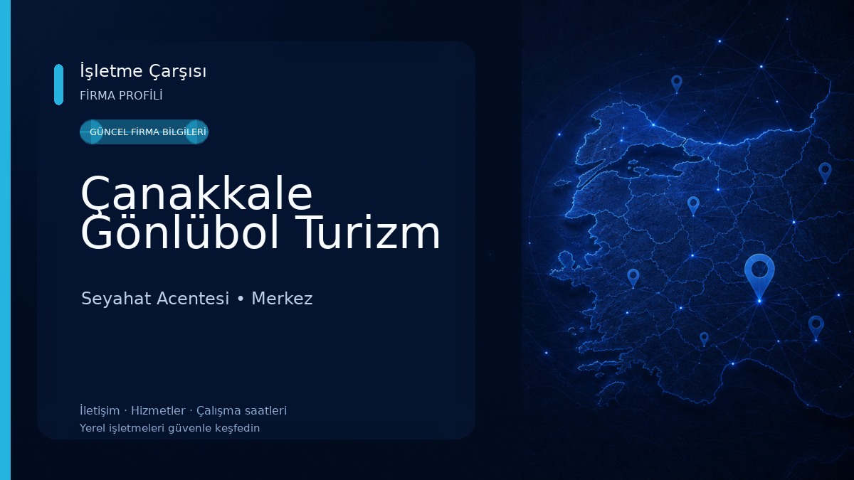 Çanakkale Gönlübol Turizm