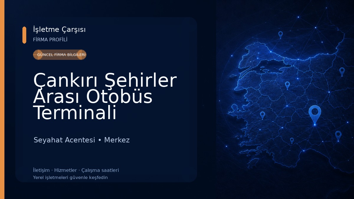 Çankırı Şehirler Arası Otobüs Terminali