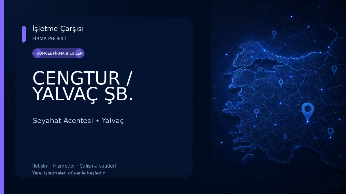 CENGTUR / YALVAÇ ŞB.