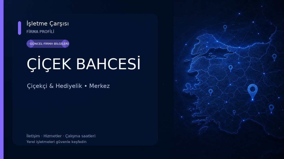 ÇİÇEK BAHCESİ