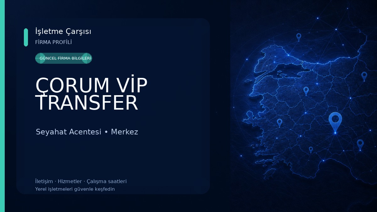 ÇORUM VİP TRANSFER