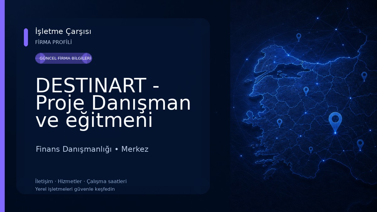 DESTINART - Proje Danışman ve eğitmeni