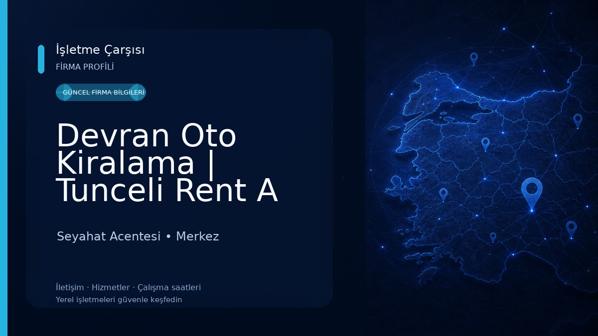 Devran Oto Kiralama | Tunceli Rent A Car | Tunceli Araba Kiralama