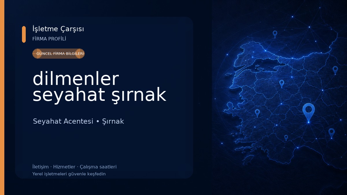 dilmenler seyahat şırnak