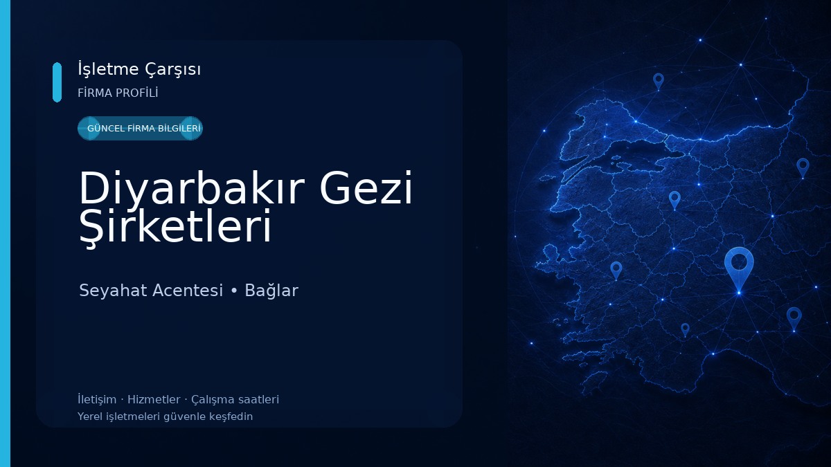 Diyarbakır Gezi Şirketleri