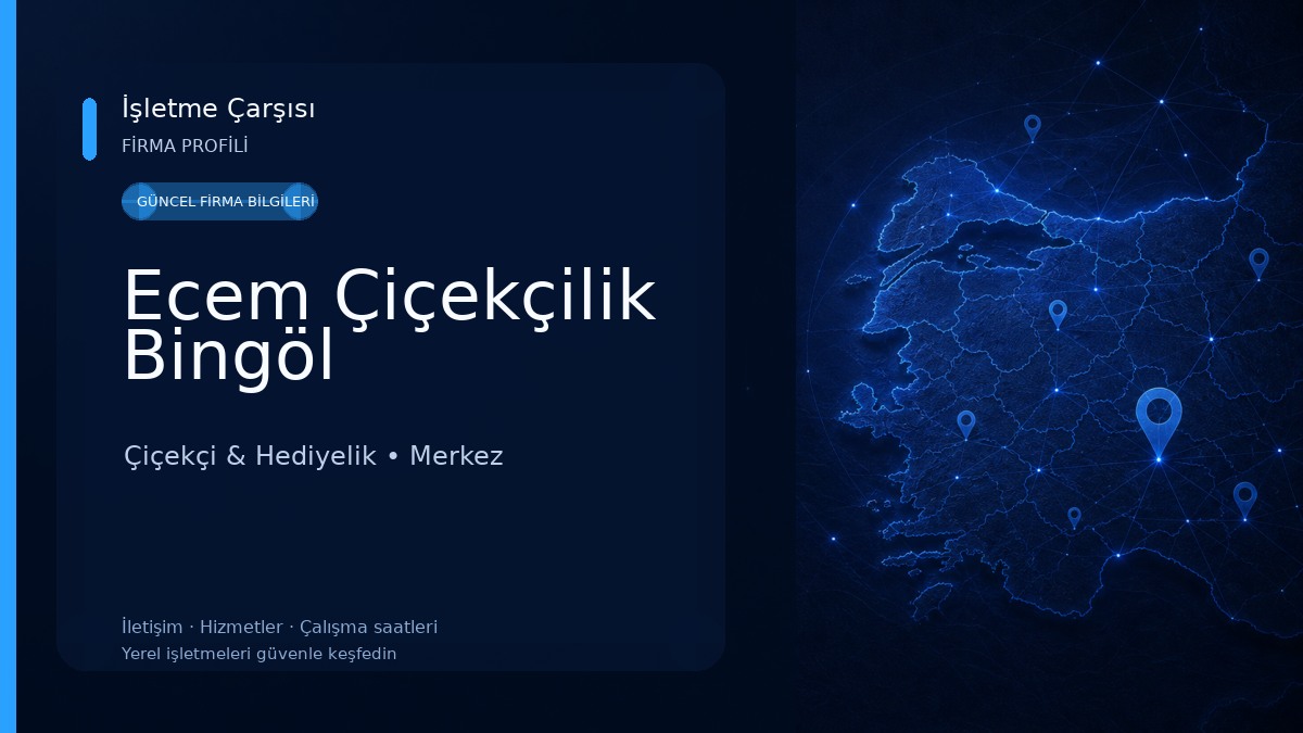 Ecem Çiçekçilik Bingöl