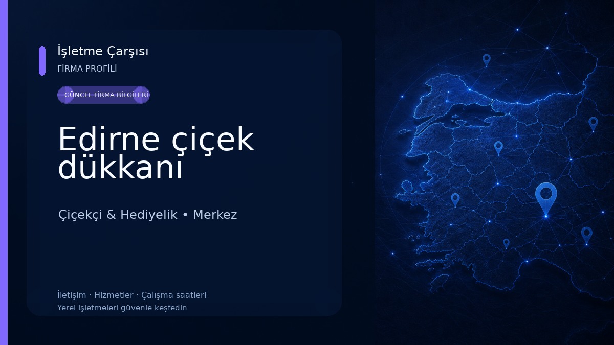 Edirne çiçek dükkanı