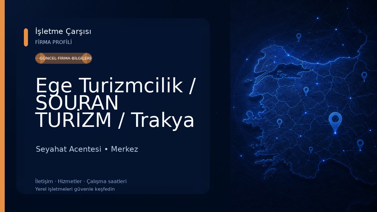 Ege Turizmcilik / SOURAN TURİZM / Trakya Vize Merkezi