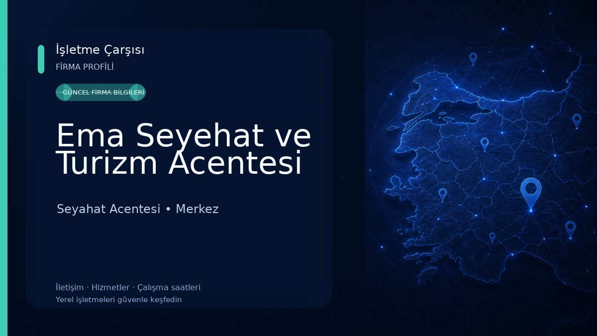 Ema Seyehat ve Turizm Acentesi