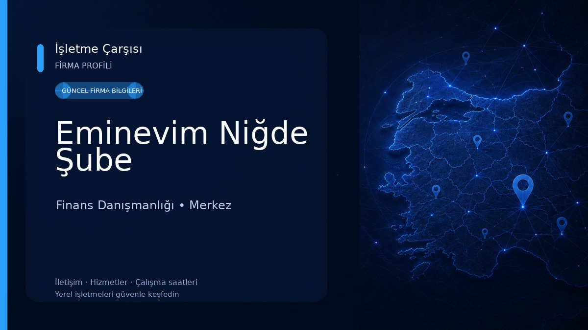 Eminevim Niğde Şube