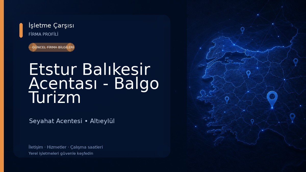 Etstur Balıkesir Acentası - Balgo Turizm