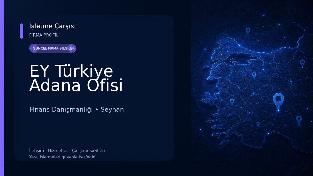 EY Türkiye Adana Ofisi