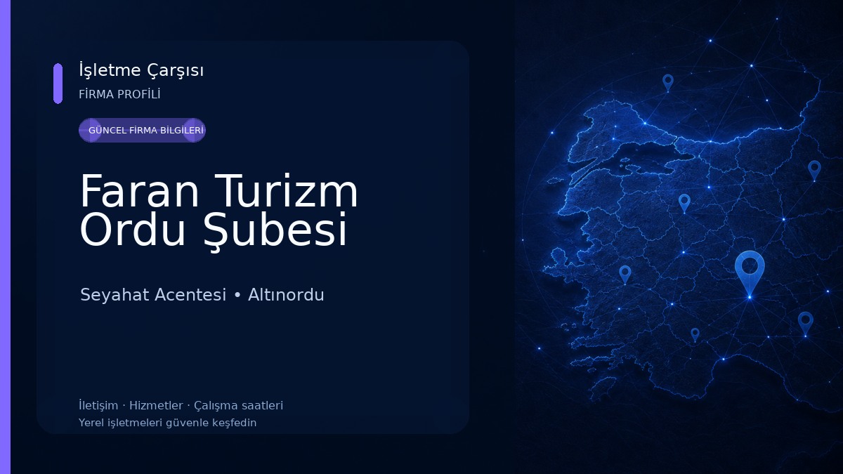 Faran Turizm Ordu Şubesi