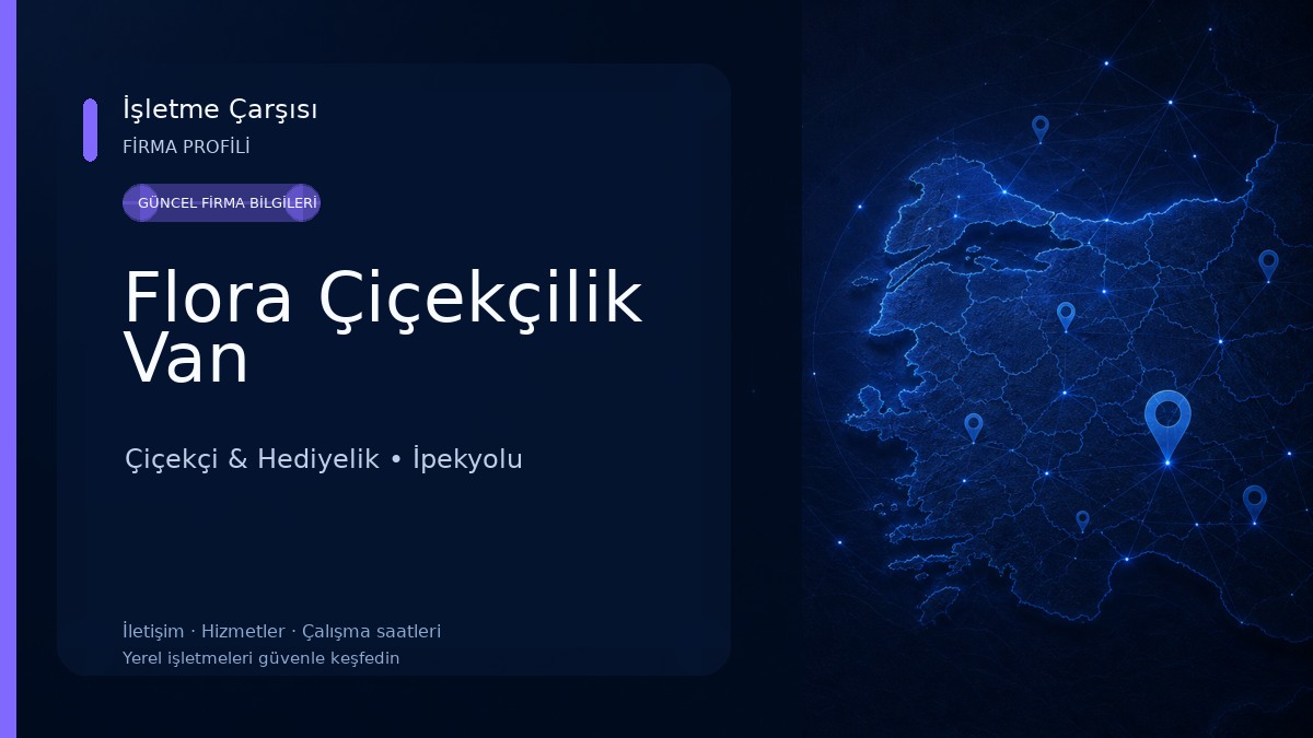 Flora Çiçekçilik Van