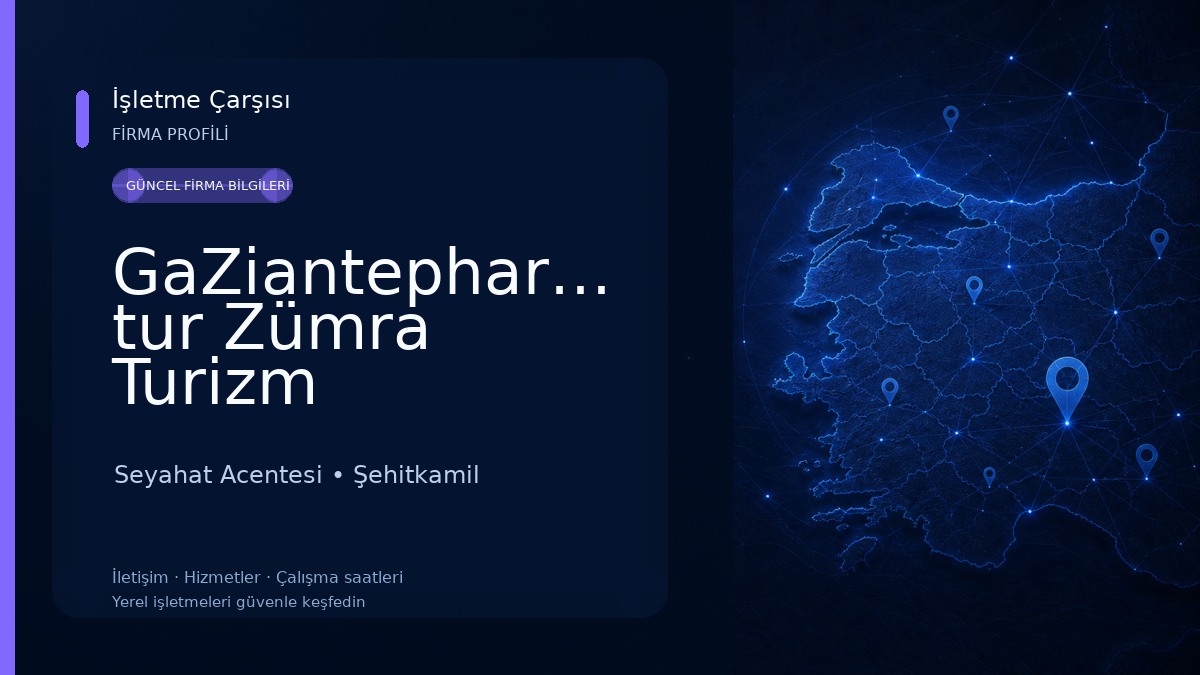GaZiantephareketli tur Zümra Turizm
