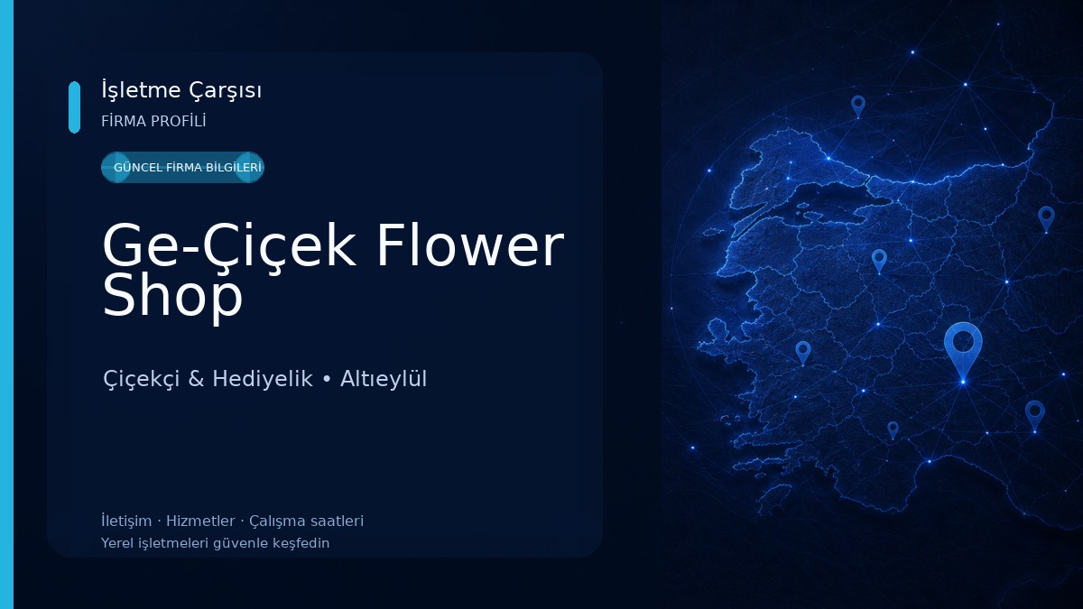Ge-Çiçek Flower Shop