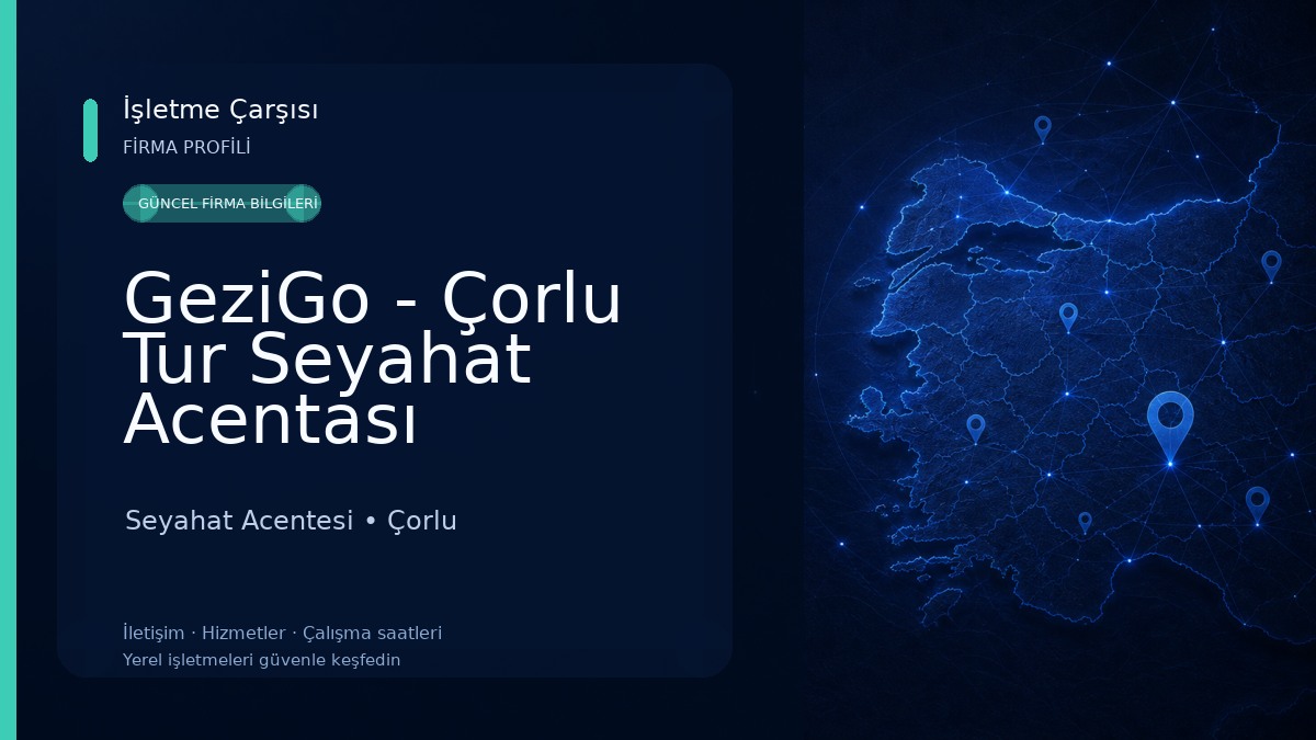 GeziGo - Çorlu Tur Seyahat Acentası