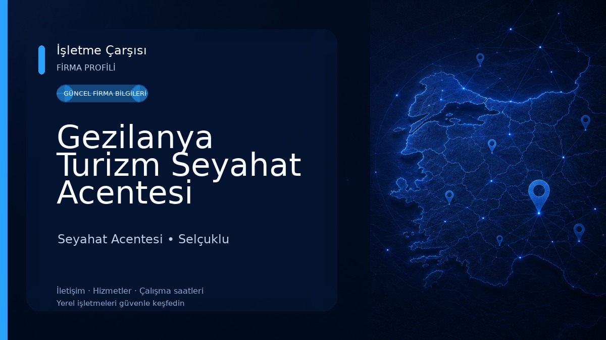 Gezilanya Turizm Seyahat Acentesi