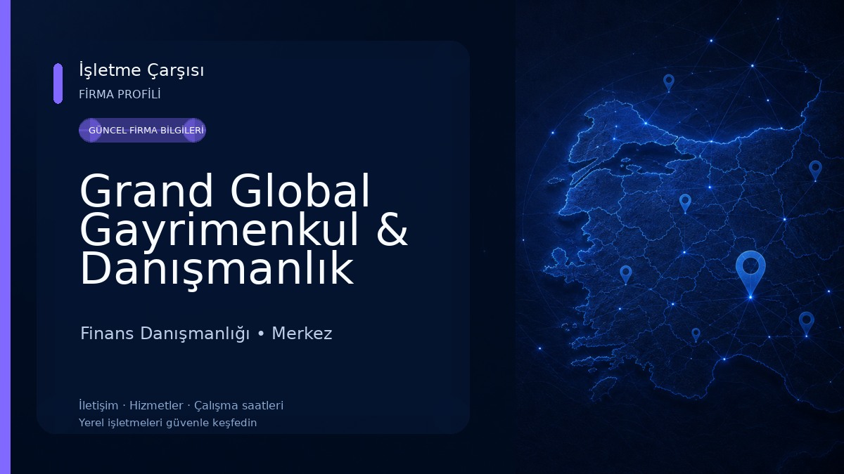Grand Global Gayrimenkul & Danışmanlık
