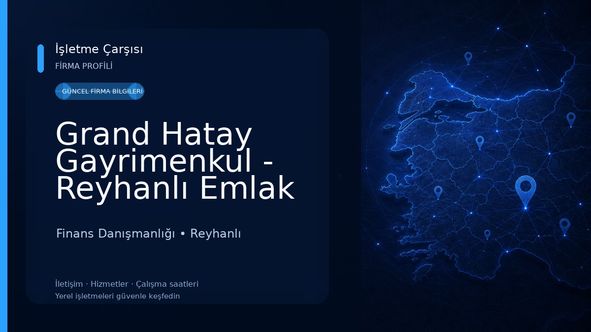 Grand Hatay Gayrimenkul - Reyhanlı Emlak