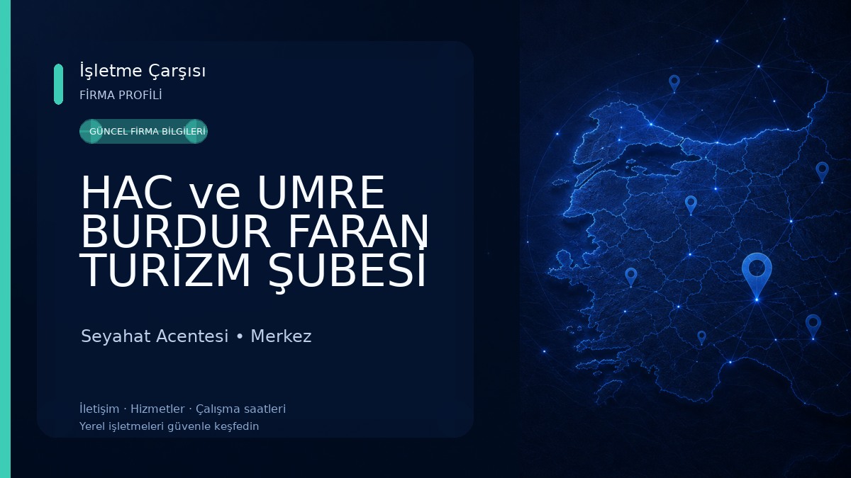 HAC ve UMRE BURDUR FARAN TURİZM ŞUBESİ