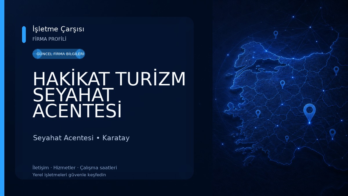 HAKİKAT TURİZM SEYAHAT ACENTESİ