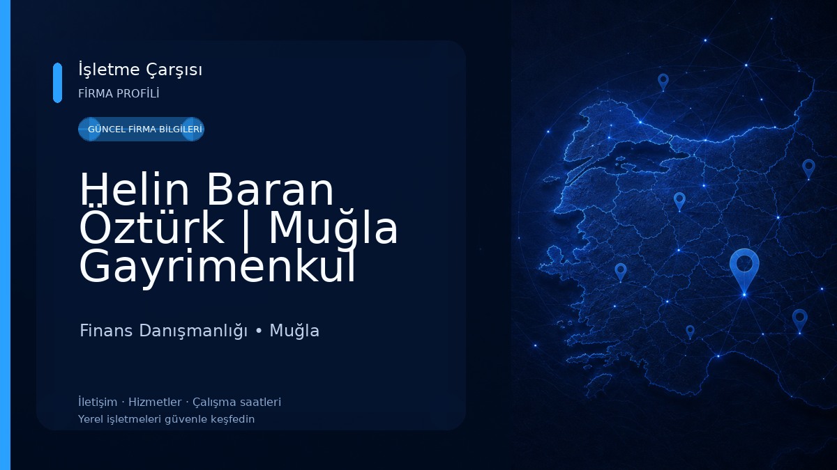 Helin Baran Öztürk | Muğla Gayrimenkul Danışmanlığı