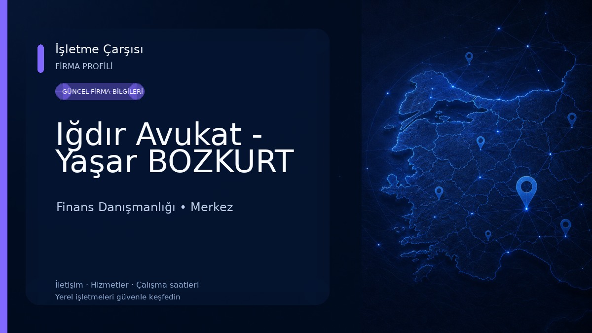 Iğdır Avukat - Yaşar BOZKURT