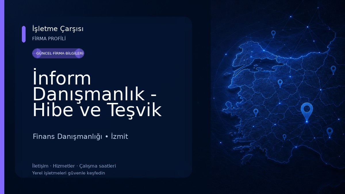 İnform Danışmanlık - Hibe ve Teşvik Projeleri Kurumsal Danışmanlık Hizmetleri