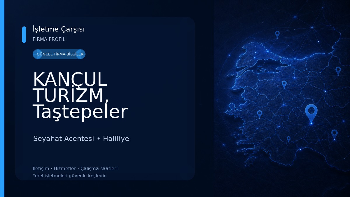 KANÇUL TURİZM, Taştepeler