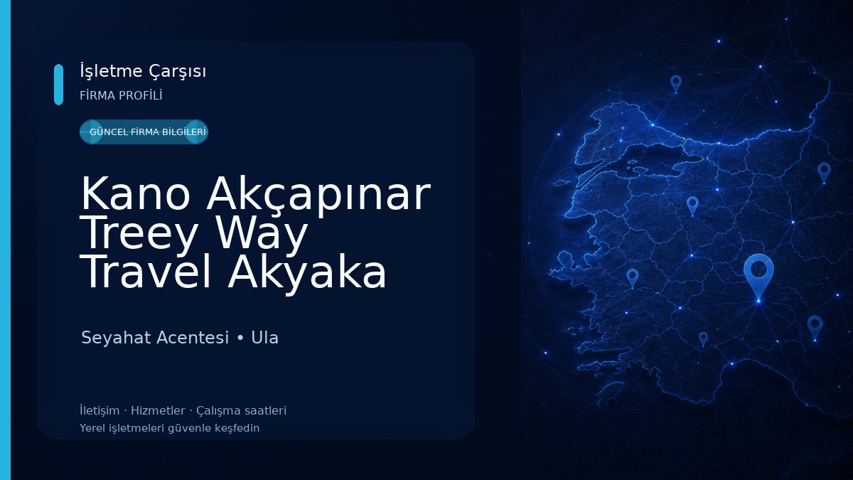 Kano Akçapınar Treey Way Travel Akyaka Akbük Turları