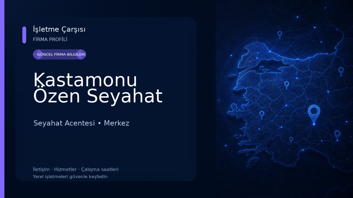 Kastamonu Özen Seyahat