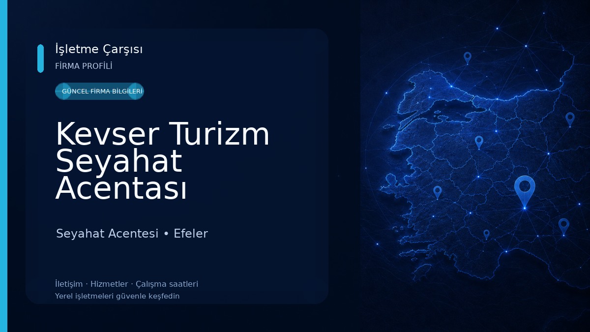Kevser Turizm Seyahat Acentası