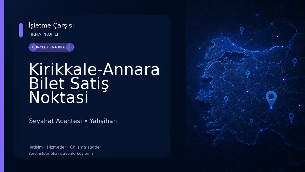 Kirikkale-Annara Bilet Satiş Noktasi