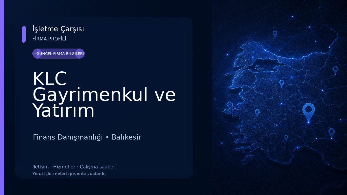 KLC Gayrimenkul ve Yatırım Danışmanlığı (Çarşı Şubesi)