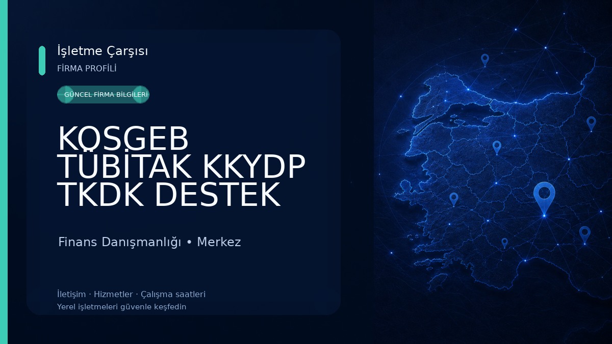 KOSGEB TÜBİTAK KKYDP TKDK DESTEK DANIŞMANLIK