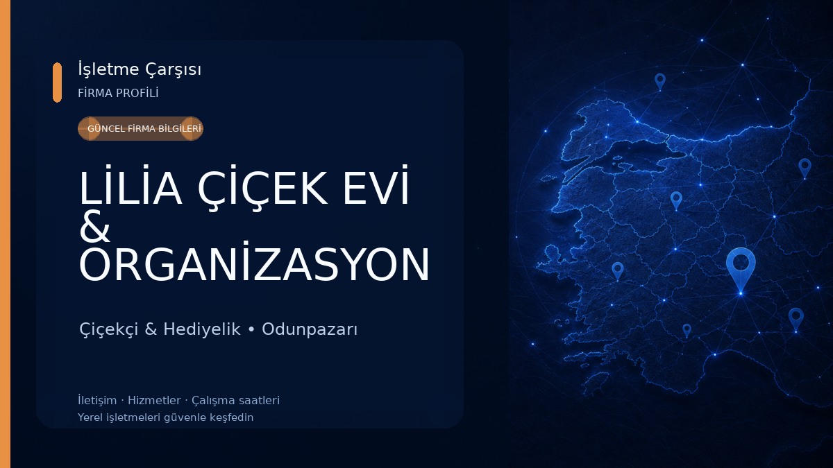 LİLİA ÇİÇEK EVİ & ORGANİZASYON