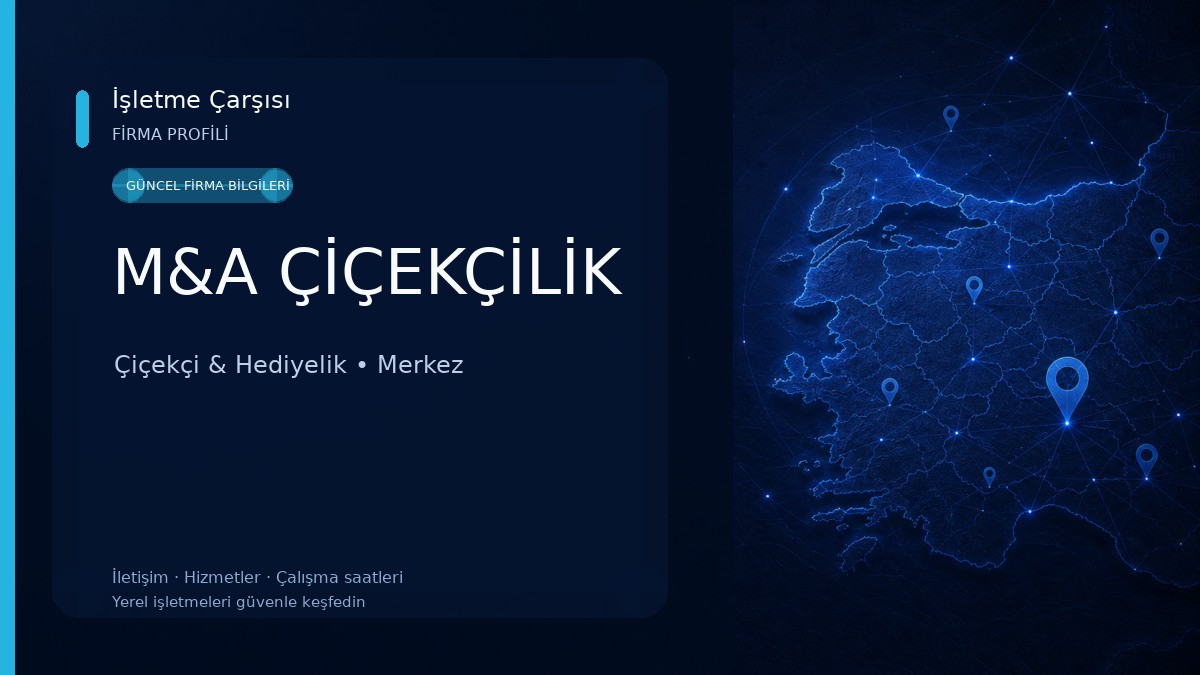M&A ÇİÇEKÇİLİK